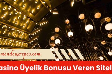 Casino Üyelik Bonusu Veren Siteler