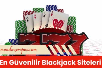 En Güvenilir Blackjack Siteleri
