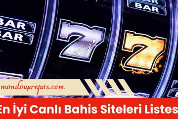 En iyi Canlı Bahis Siteleri Listesi